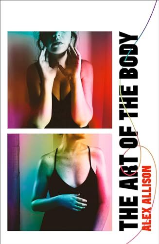 The Art of the Body by Alex Allison HARDBACK 9780349700786 - Image 2