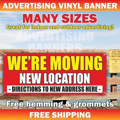 MOVING NEW LOCATION Advertising Banner Vinyl Mesh Sign DIRECTIONS NEW ADDRESS