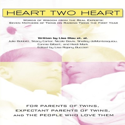 Heart Two HeartWords of Wisdom from the Real Experts Seven Mother