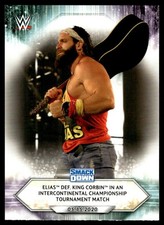 2021 Topps WWE Elias def. King Corbin in an Intercontinental Championship