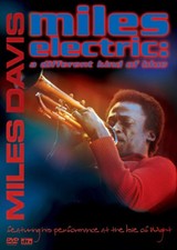 Miles Davis: Electric - A Different Kind of Blues DVD (2004) Miles Davis cert E
