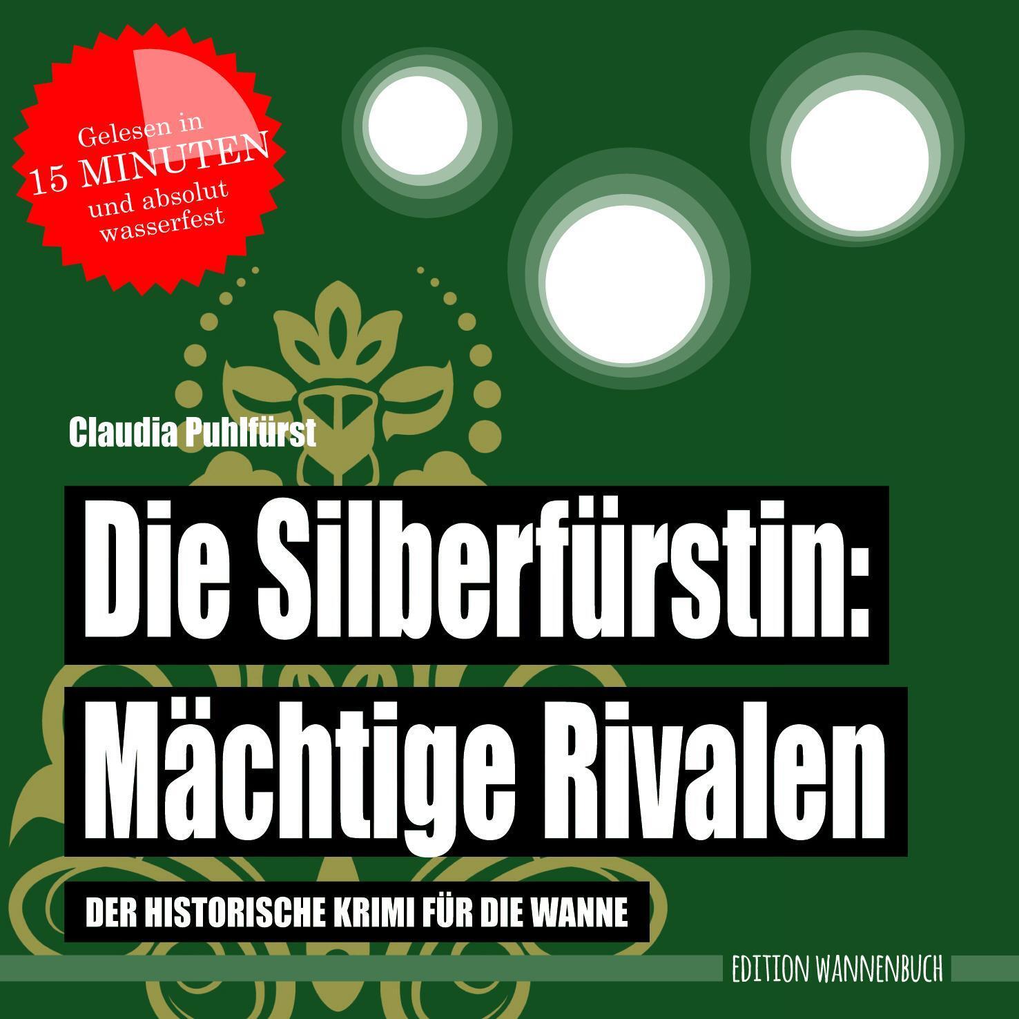 Thumbnail - Claudia Puhlfürst | Die Silberfürstin: Mächtige Rivalen | Buch |