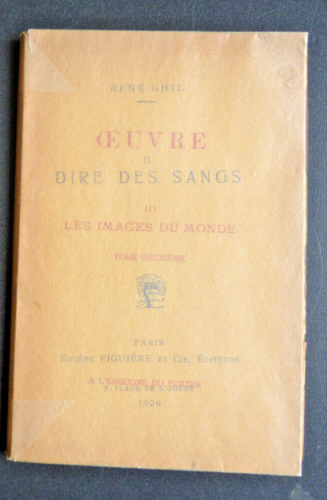 RENE GHIL OEUVRE LES IMAGES DU MONDE t deuxième EUGENE FIGUIERE ed  1920 envoi - Afbeelding 1 van 2