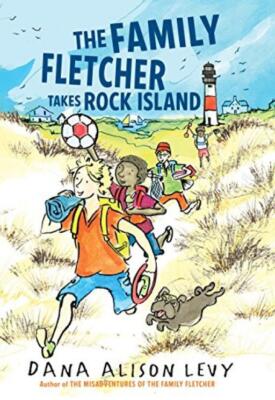 The Family Fletcher Takes Rock Island: 2 - Dana Alison Levy - Good - Paperback