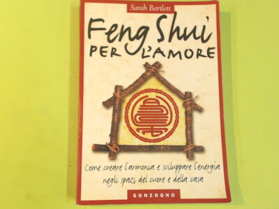FENG SHUI FOR LOVE BARTLETT DREAM