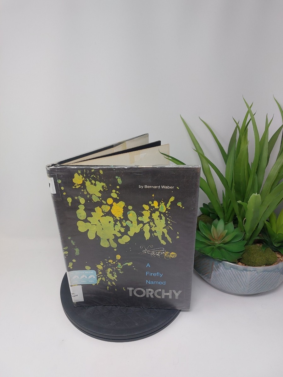 A Firefly Named Torchy By Bernard Waber 1970 First Printing HC DJ