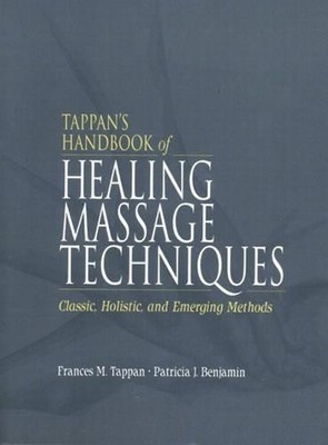 Tappan's Handbook of Healing Massag..., Benjamin Ph.D.,
