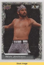 2022 Upper Deck AEW All Elite Wrestling Pyro Nick Jackson #56 READ 2k4
