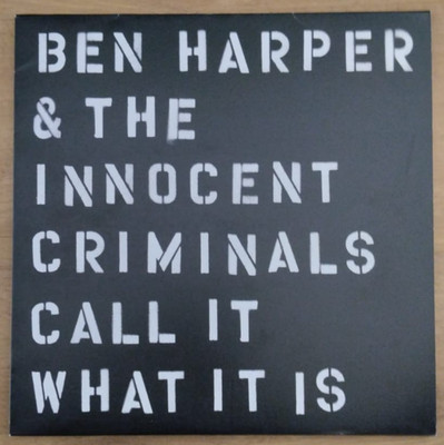 Ben Harper & The Innocent Criminals: Call It What It Is ''2 LP''