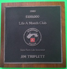 1980 $100,000 STATE FARM LIFE A MONTH CLUB PLAQUE