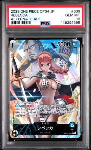 2023 ONE PIECE JPN OP04-KINGDOMS OF INTRIGUE ALTERNATE ART #039 REBECCA PSA 10