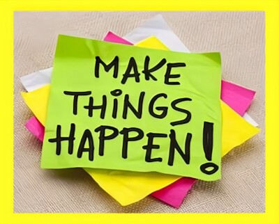 Make Things Happen - Post It Notes Refrigerator Fridge MAGNET