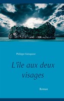 L'îLe Aux Deux Visages Philippe Vainqueur Taschenbuch FranzöSisch 2021