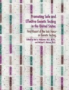 Promoting Safe and Effective Genetic Testing in th
