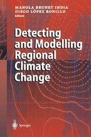 Manola Brunet India (U. A.) | Detecting And Modelling Regional Climate Change