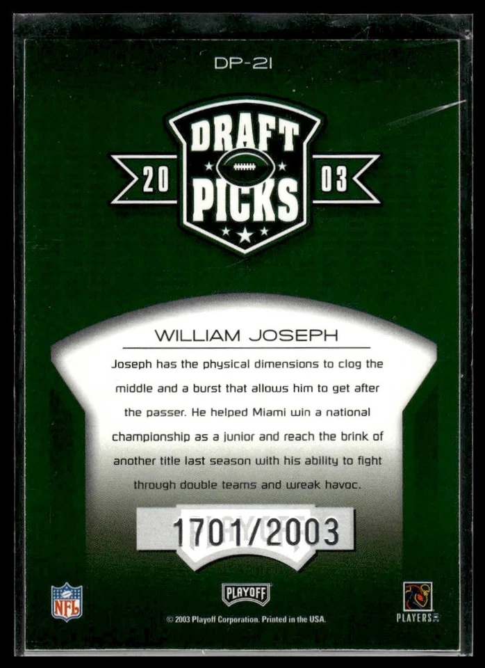 2003 Playoff Prestige #DP-21 William Joseph Draft Picks #/2003 - Image 2 of 2