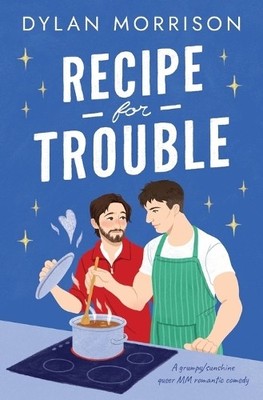 Dylan Morrison Recipe for Trouble (Paperback)