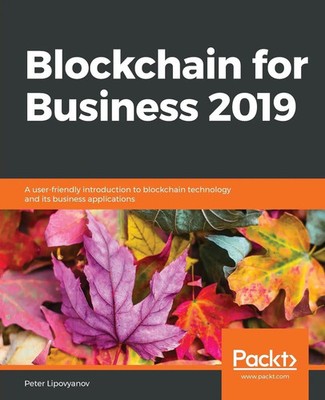Blockchain for Business 2019 Peter Lipovyanov Taschenbuch Englisch 2019