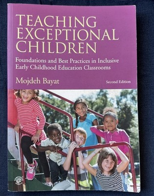 Teaching Exceptional Children: Foundations and Best Practices in Inclusive
