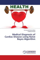 Domala Kishore Babu (U. A.) | Medical Diagnosis Of Cardiac Disease Using...