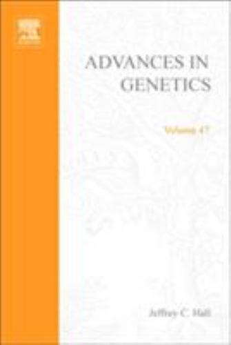 Advances in Genetics Ser.: Advances in Genetics by Jay C. Dunlap (2002 ...