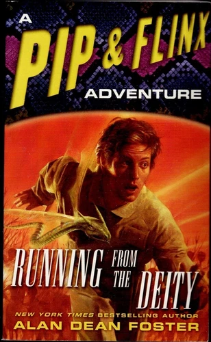 Running from the Deity: A Pip & Flinx Adventure (Adventures of Pip & - GOOD