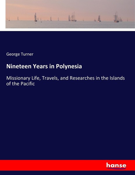 Nineteen Years In Polynesia George Turner-image