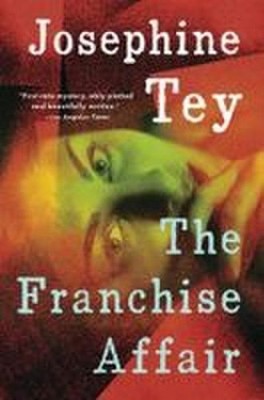 The Franchise Affair Josephine Tey