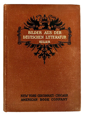 Bilder Aus Der Deutschen Litteratur Keller 1895 German Literature History