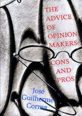 CORREA - ADVICE OF OPINION MAKERS  CONS AND PROS - New paperback or so - X555z
