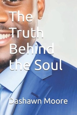 The Truth Behind the Soul by Derek Jones Paperback Book