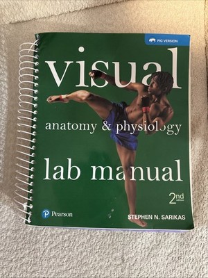Visual Anatomy and Physiology Lab Manual, Pig Version by Stephen Sarikas (2017,