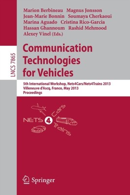 Berbineau - Communication Technologies for Vehicles   5th Internationa - X555z