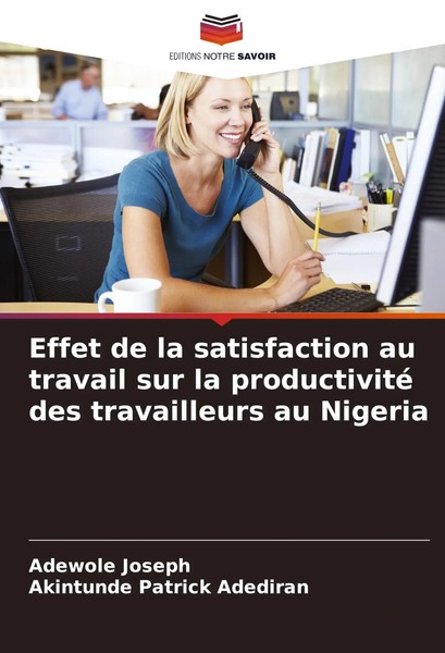 Adewole Joseph (U. A.) | Effet De La Satisfaction Au Travail Sur La...-image