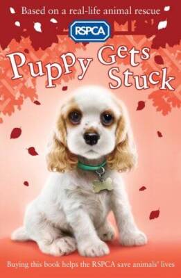 Puppy Gets Stuck (RSPCA) - Paperback By Mongredien, Sue - ACCEPTABLE