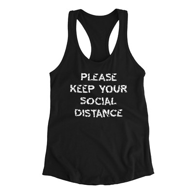 Women's Tank Top Please Keep Your Social Distance T Shirt Stay Safe 6 Feet Tee