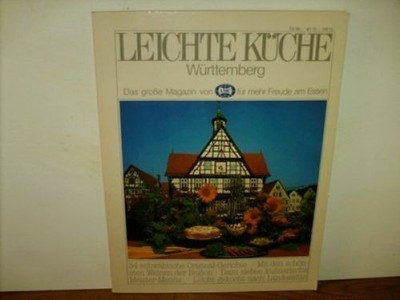 Leichte Küche Württemberg;  Das große Magazin von AMC für mehr Freude am Essen K