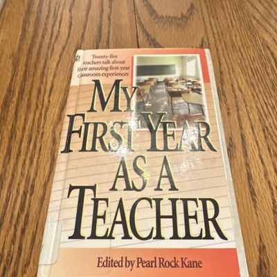 Signet My First Year As A Teacher Pearl Rock Kane Paperback 1996 Teaching