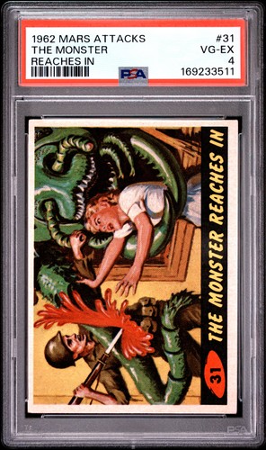 1962 Topps Mars Attacks #31 The Monster Reaches In — PSA 4
