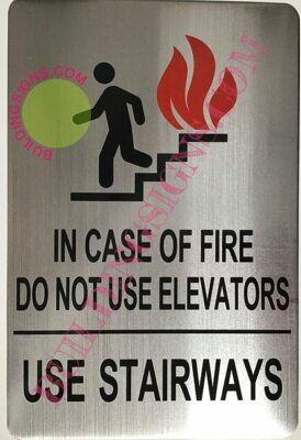 in CASE of FIRE DO NOT USE Elevator Sign (Brush Aluminum, 6X9 -REF24-1027