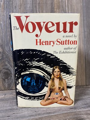 The Voyeur Henry Sutton 1969 3rd Printing Hardcover Erotic Novel Vintage Book