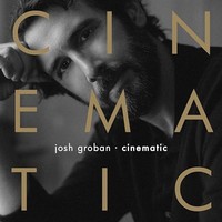 Groban Josh - Cinematic - Vinyl Record - G1398Z