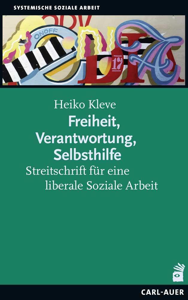 Thumbnail - Freiheit, Verantwortung, Selbsthilfe | Heiko Kleve | 2020 | Deutsch