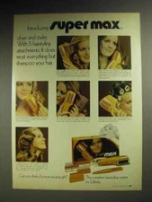 1972 Gillette Super Max Hair Dryer and Styler Ad