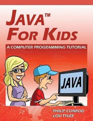 Java for Kids - A Computer Programming Tutorial Buch Kidware Software