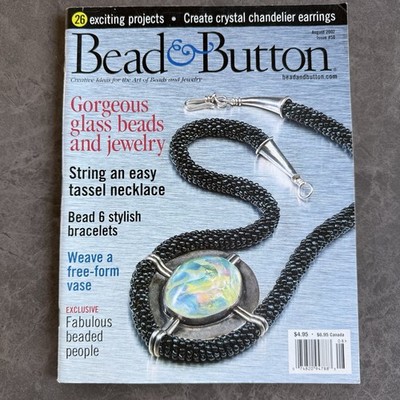 Bead & Button Magazine - Jewelry Making & Craft Tutorials - August 2002