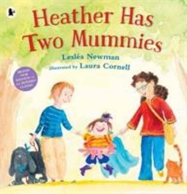 Heather Has Two Mummies Paperback Laura, Newman, Leslea Cornell