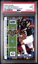 2025 PANINI SCORE NFL DRAFT SC #7 LUTHER BURDEN III 43/100 PSA 9
