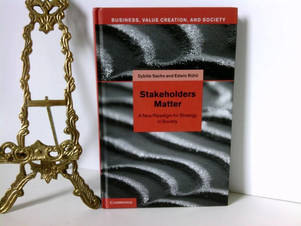 Stakeholders Matter: A New Paradigm for Strategy in Society (Business, Value Cre - Bild 1 von 1