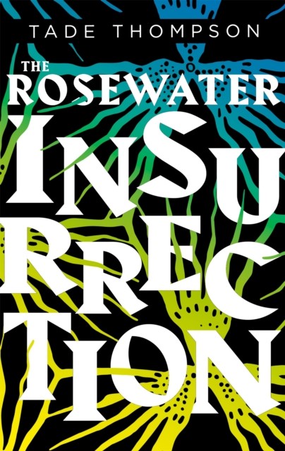 The Rosewater Insurrection by Tade Thompson (Paperback Book)